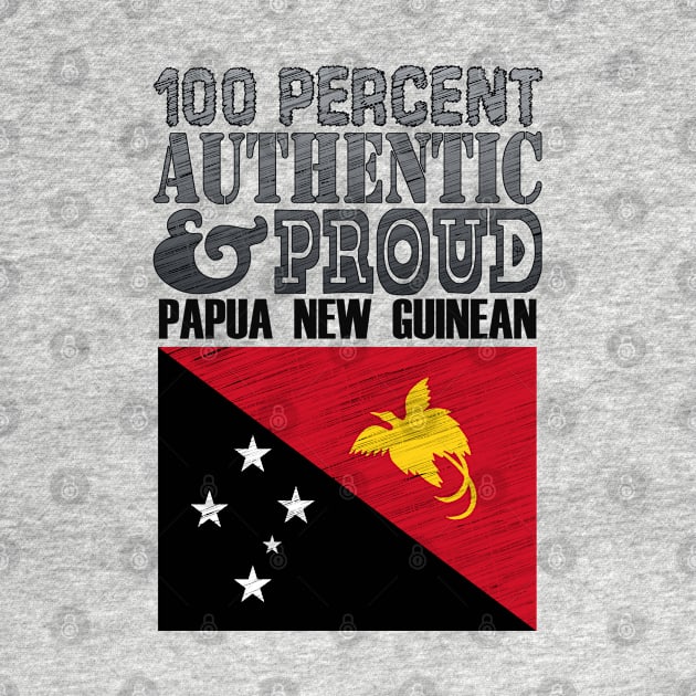 100 Percent Authentic And Proud Papua New Guinean! by  EnergyProjections